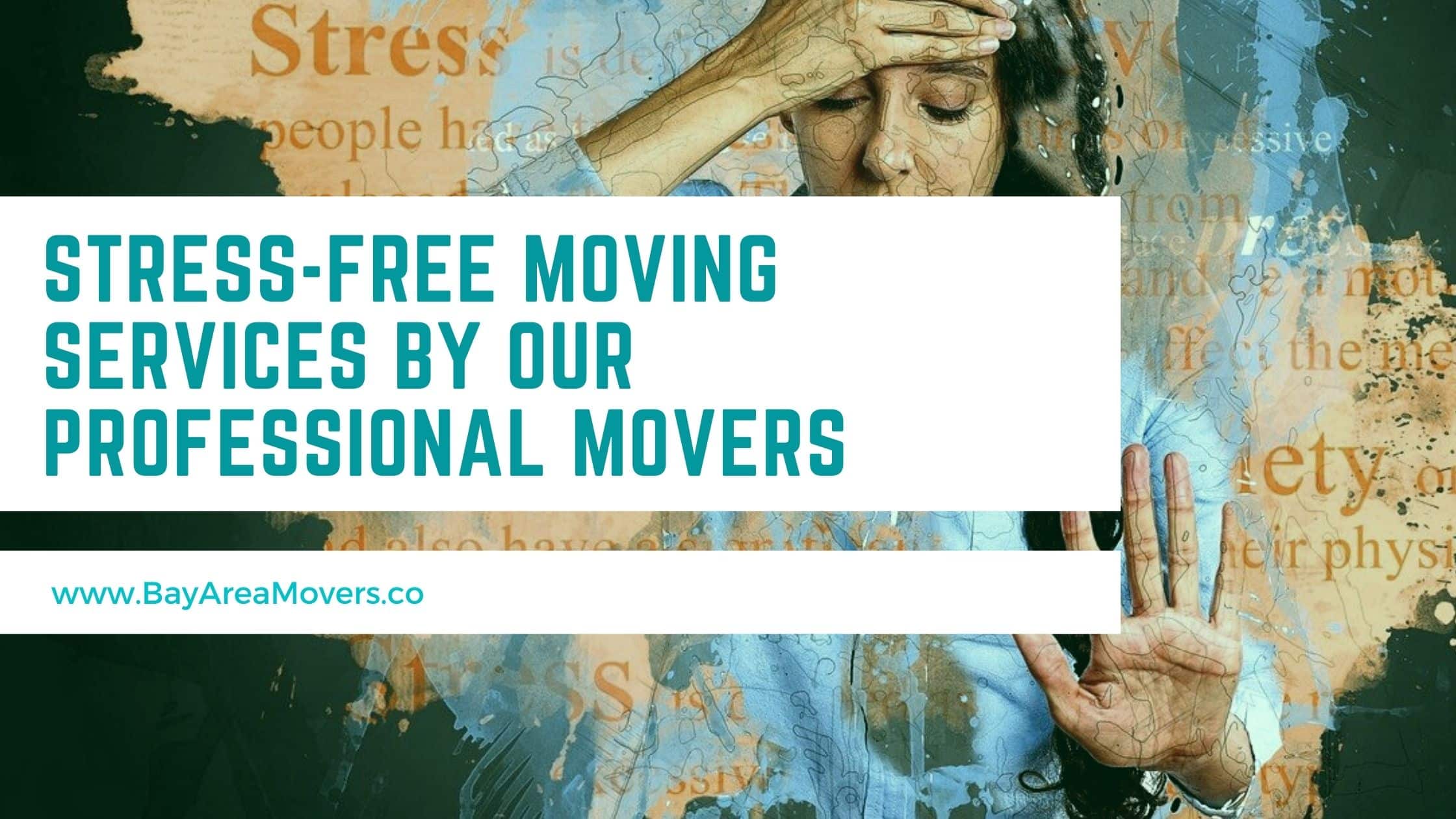 Stress-free Moving Services by Our Professional Movers